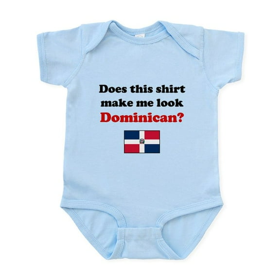 CafePress - Make Me Look Dominican Infant Bodysuit - Baby Light Bodysuit, Size Newborn - 24 Months