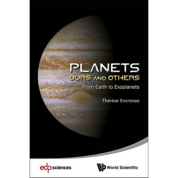 Planets: Ours and Others - From Earth to Exoplanets, (Paperback)