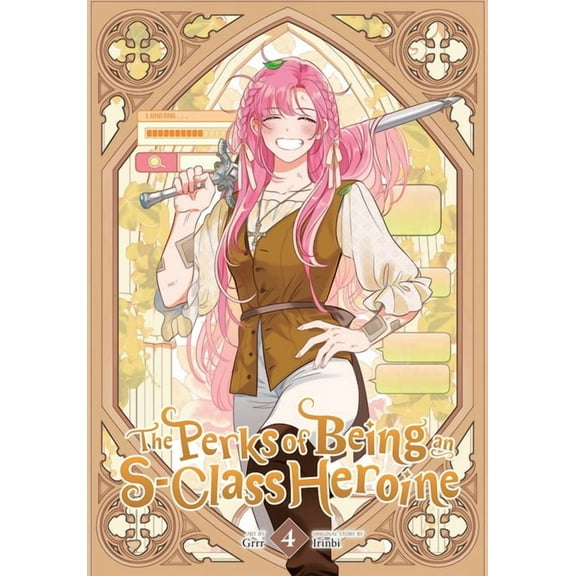 The Perks of Being an S-Class Heroine The Perks of Being an S-Class Heroine, Vol. 4, Book 4, (Paperback)