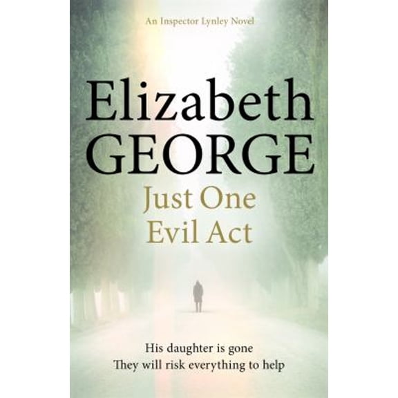 Pre-Owned Just One Evil Act: An Inspector Lynley Novel: 15 (Paperback) 1444706020 9781444706024