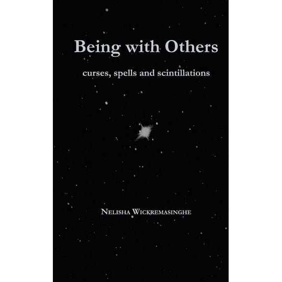 Being with Others Nelisha Wickremasinghe (Paperback)