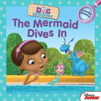 Pre-Owned Doc McStuffins: The Mermaid Dives In (Disney Doc Mcstuffins) (Paperback) 1423171322 9781423171324