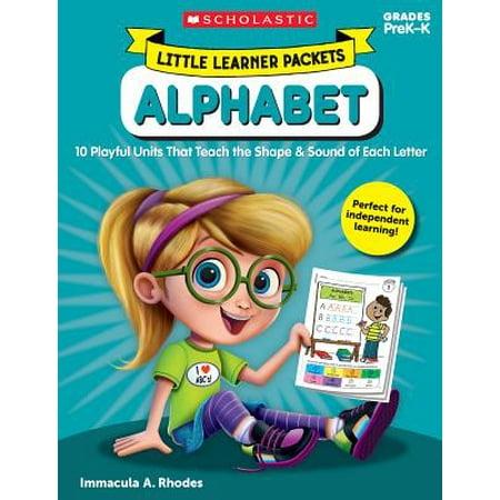 Little Learner Packets: Alphabet : 10 Playful Units That Teach the Shape & Sound of Each (Best Way To Teach A Child The Alphabet)