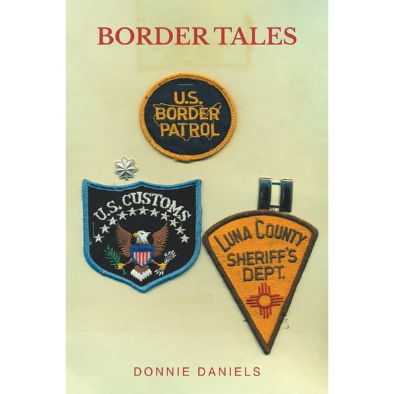 Border Tales, (Paperback)