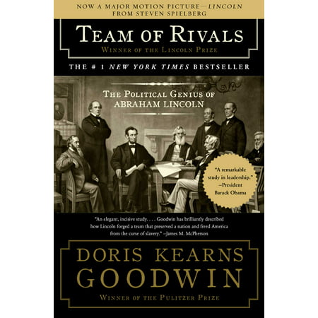 Team of Rivals : The Political Genius of Abraham