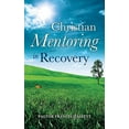 thumbnail image 2 of Christian Mentoring in Recovery, (Paperback), 2 of 2