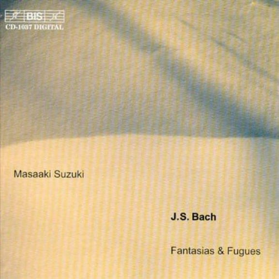 Masaaki Suzuki - Fantasias & Fugues - Music & Performance - CD