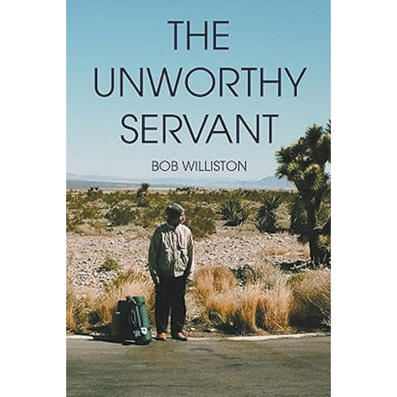 The Unworthy Servant, (Paperback)