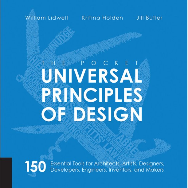 The Pocket Universal Principles of Design 150 Essential Tools for