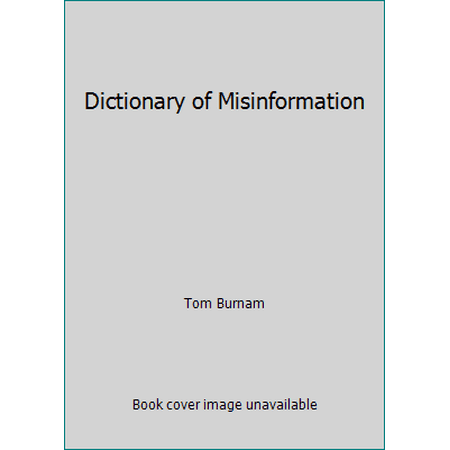 Dictionary of Misinformation [Mass Market Paperback - Used]