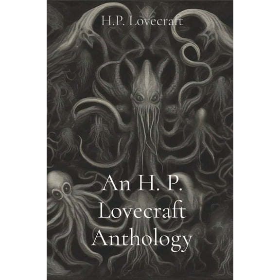 An H. P. Lovecraft Anthology (Paperback)