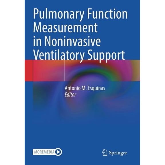 Pulmonary Function Measurement in Noninvasive Ventilatory Support, (Paperback)