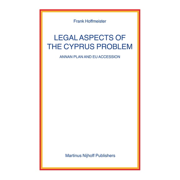 Nijhoff Law Specials Legal Aspects of the Cyprus Problem, Book 67, (Paperback)
