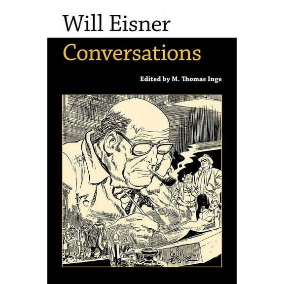 Conversations with Comic Artists Will Eisner: Conversations, (Paperback)