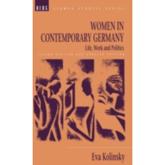 Pre-Owned Women in Contemporary Germany : Life, Work and Politics (Hardcover) 9780854963911