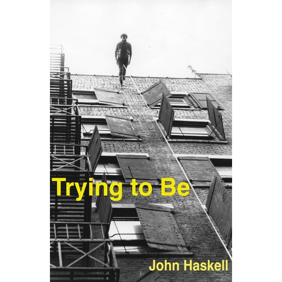 Trying to Be: A Collection, (Paperback)