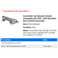 thumbnail image 2 of Convertible Top Hydraulic Cylinder - Compatible with 2000 - 2003 Mercedes-Benz CLK430 Convertible 2001 2002, 2 of 2