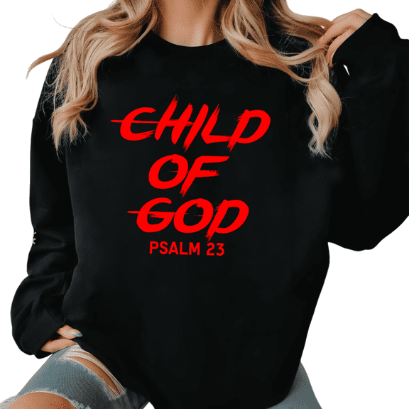 Black Print Child of God Psalm 23 Graphic Sweatshirt Red Letter Christian Faith S-2XL Tops
