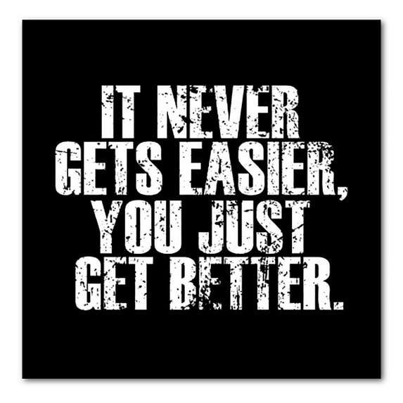 DistinctInk Custom Bumper Sticker - 4" x 4" Decorative Decal - Black Background - It Never Gets Easier You Just Get better