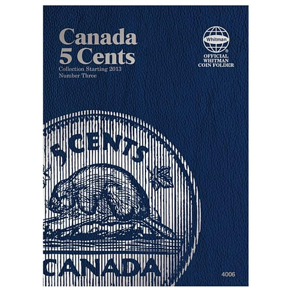 Whitman Official Coin Folders Official Whitman Coin Folder: Canada Nickels (5 Cents) #3 - Starting 2012, Book 4006, (Hardcover)