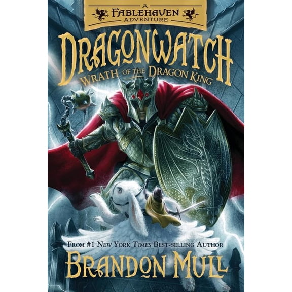 Dragonwatch Wrath of the Dragon King: Volume 2, Book 2, (Hardcover)