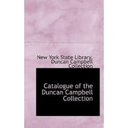 Catalogue of the Duncan Campbell Collection