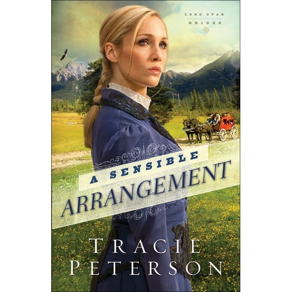 Lone Star Brides: A Sensible Arrangement (Paperback)