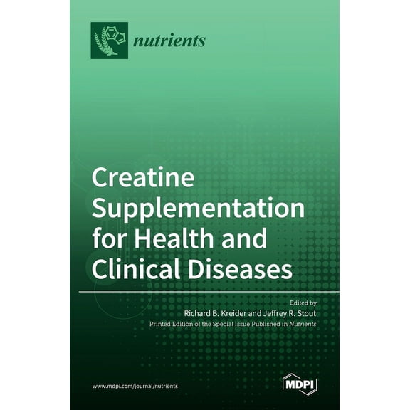 Creatine Supplementation for Health and Clinical Diseases, (Hardcover)