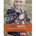 thumbnail image 1 of Inca Knits: Designs Inspired by South American Folk Tradition, 1 of 3