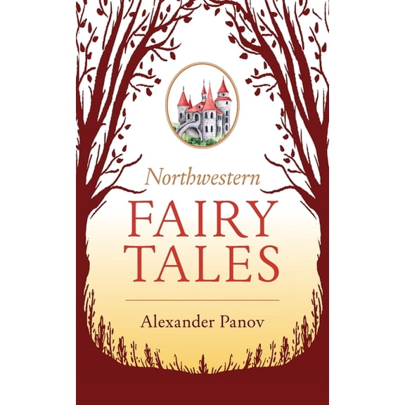 Northwestern Fairy Tales, (Paperback)