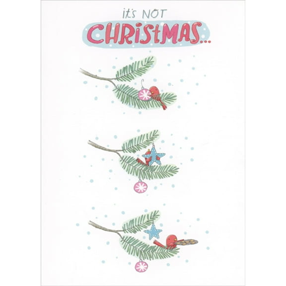 RSVP It's Not Christmas: Small Red Bird Decorating Pine Branches Christmas Card