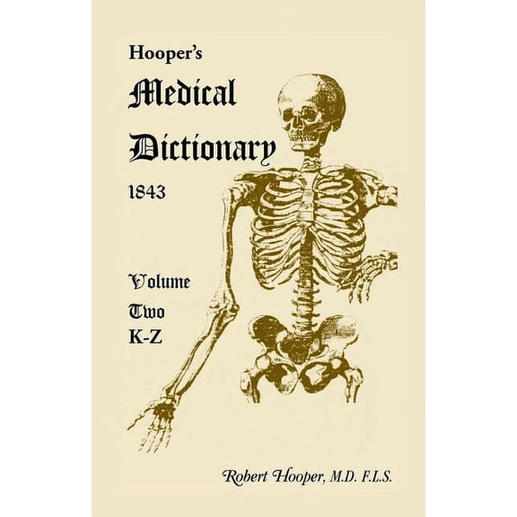 Hooper's Medical Dictionary 1843. Volume 2, K-Z, (Paperback)