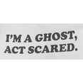 thumbnail image 4 of Old Glory Juniors I'm a Ghost, Act Scared Short Sleeve T Shirt, 4 of 5