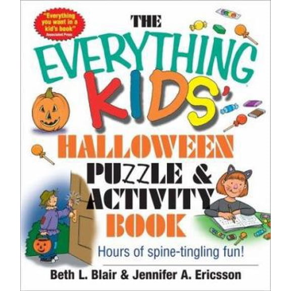 Pre-Owned The Everything Kids' Halloween Puzzle And Activity Book: Mazes, Activities, And Puzzles for Hours of Spine-tingling Fun (Paperback) 1580629598 9781580629591