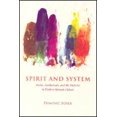 thumbnail image 1 of Spirit and System: Media, Intellectuals, and the Dialectic in Modern German Culture, 1 of 1