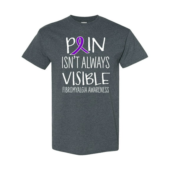 Inktastic Fibromyalgia Awareness Pain Isn't Always Visible T-Shirt