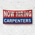 thumbnail image 4 of Now Hiring Carpenters 13 oz Heavy Duty Vinyl Banner Carpenter Jobs Available Help Wanted Sign for Business Advertising Indoor/Outdoor Single-Sided with Metal Grommets (2x5 ft, Re & Wh & Bl), 4 of 6