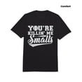 thumbnail image 1 of T Shirt You're Killin' Me Smalls Funny Baseball Heavy, 1 of 5