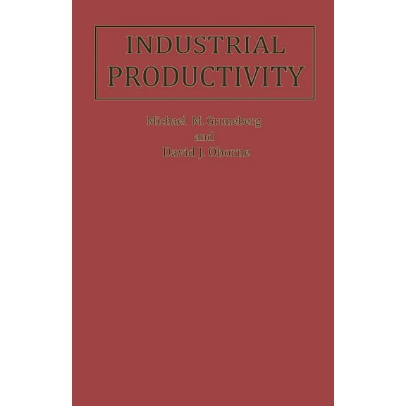 Industrial Productivity: A Psychological Perspective, (Paperback)