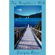 Pre-Owned Thy Neighbor's Wife (Paperback 9781932300154) by Georgia Beers