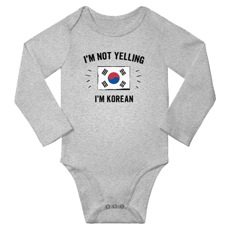 

I m Not Yelling I m Korean! Baby Long Sleeve Bodysuit Outfits (Gray 18 Months)