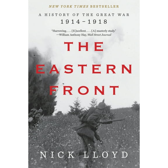 The Eastern Front: A History of the Great War, 1914-1918, (Paperback)