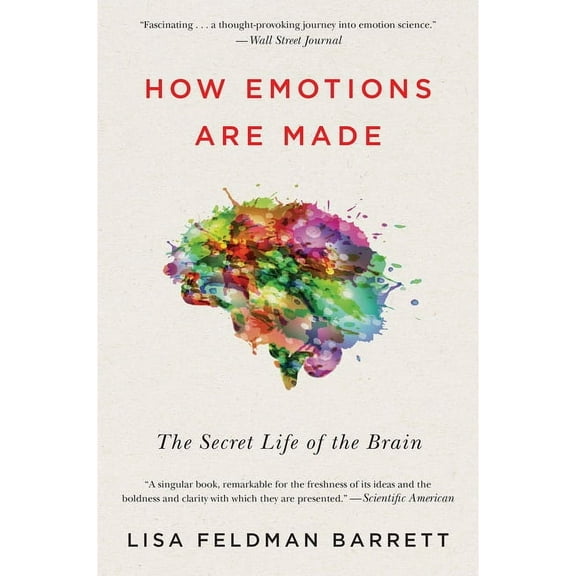 How Emotions Are Made: The Secret Life of the Brain, (Paperback)
