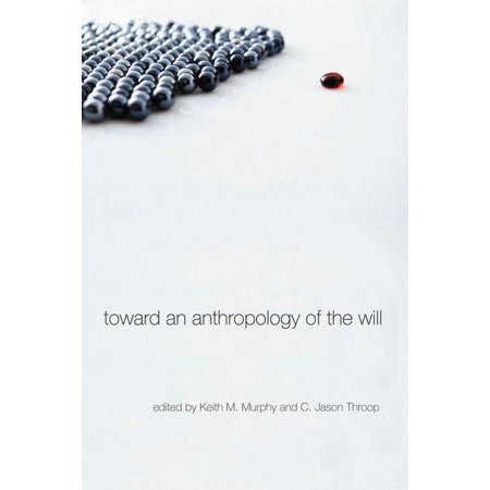 ISBN 9780804768870 product image for Toward an Anthropology of the Will (Hardcover) | upcitemdb.com