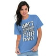 thumbnail image 4 of Aint Nobody Got Time That Funny Meme Men's Graphic T Shirt Tees Brisco Brands X, 4 of 6