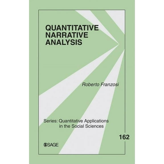 Quantitative Applications in the Social  Quantitative Narrative Analysis, Book 162, (Paperback)