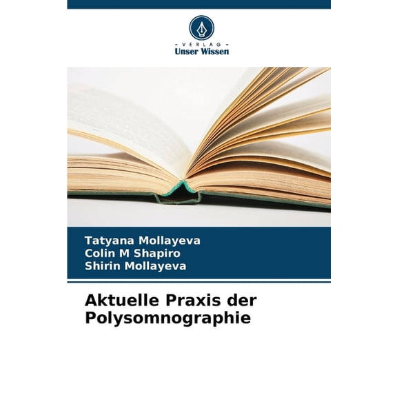 Aktuelle Praxis der Polysomnographie, (Paperback)