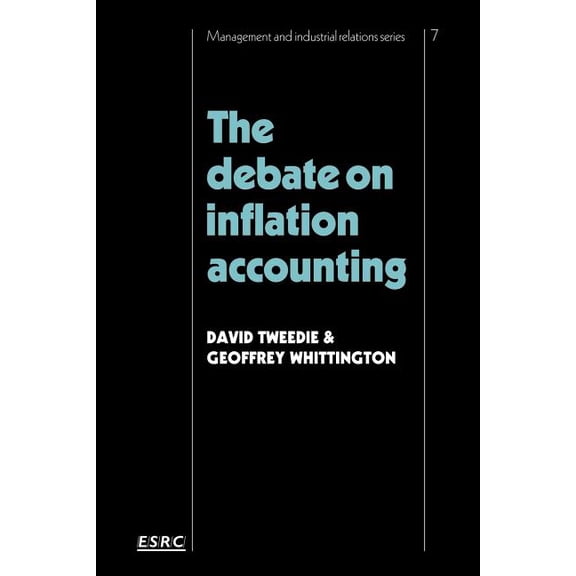 Cambridge Studies in Management The Debate on Inflation Accounting, Book 7, (Paperback)
