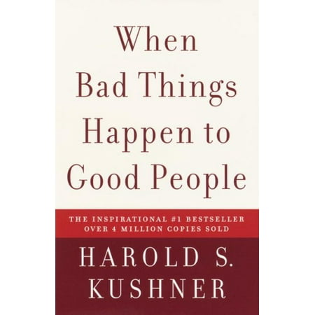 When Bad Things Happen to Good People