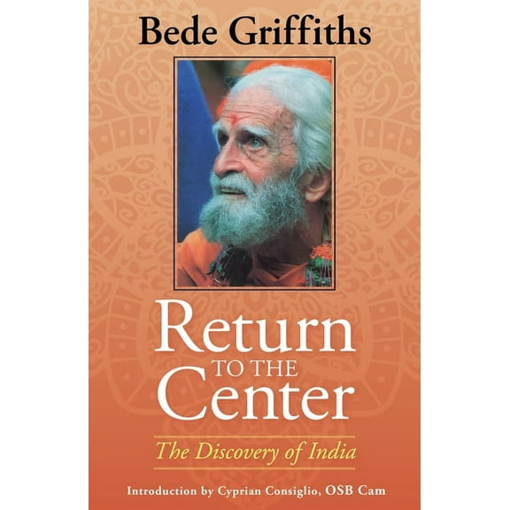 Return to the Center: The Discovery of India (Paperback)